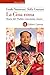 La Cina rossa: Storia del Partito comunista cinese