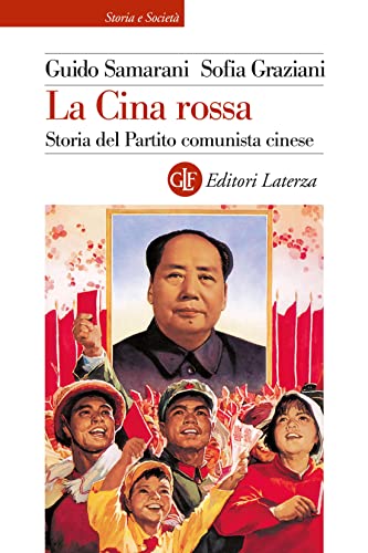 La Cina rossa: Storia del Partito comunista cinese (Kindle Edition)