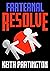 Fraternal Resolve (Resolve ...