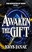 Awaken The Gift (The Kingdo...