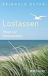Loslassen: Wege z...