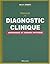 MANUEL DE DIAGNOSTIC CLINIQ...