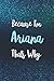 Because I'm Ariana Thats Why by Ariana