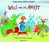 Willi und die Angst