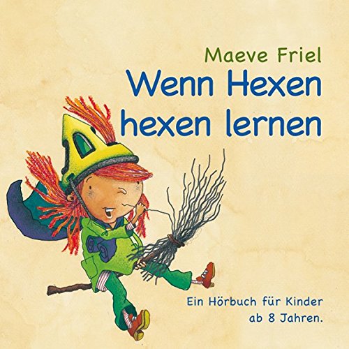 Wenn Hexen hexen lernen (Audio CD)