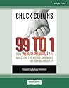 99 to 1: [large print edition]
