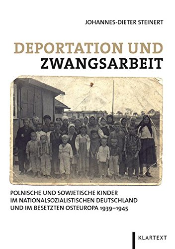Deportation und Zwangsarbeit (Paperback)
