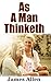 As a Man Thinketh