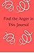 Find the Anger in This Journal by Grace Cole