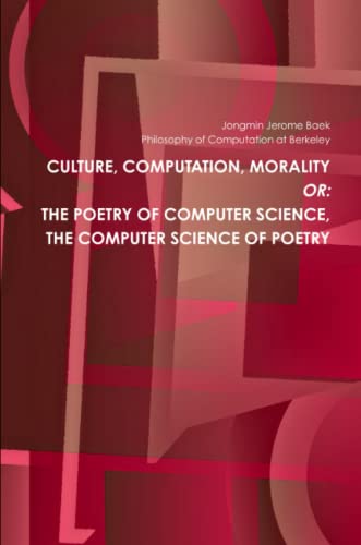 The Poetry of Computer Science, the Computer Science of Poetry (Paperback)