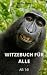 Witzebuch für alle: ab 14!