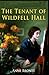 The Tenant of Wildfell Hall Original Edition-Anne Brontë(Annotated)
