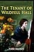 The Tenant of Wildfell Hall Original Edition(Annotated)