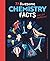 77 Awesome Chemistry Facts ...