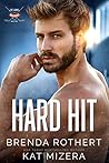 Hard Hit by Brenda Rothert