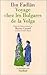 Voyage chez les Bulgares de la Volga by Ahmad ibn Fadlān