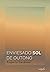 Enviesado sol de outono by Rogerio Dardeau