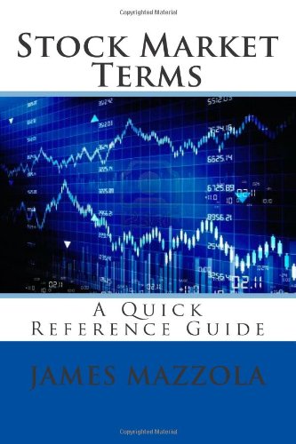 Stock Market Terms: A Quick Reference Guide (Paperback)