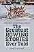 The Greatest Rowing Stories Ever Told: Over Forty Unforgettable Stories