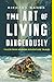 The Art of Living Dangerously: True Stories from a Life on the Edge