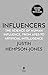 Influence: Essential New Smart Thinking for readers of The Coming Wave and The Hype Machine