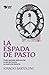 La espada de pasto