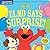 Indestructibles by Sesame Street