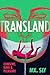 Transland: Consent, Kink, a...