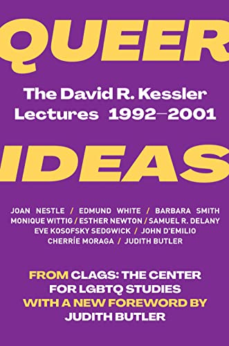 Queer Ideas: The David R. Kessler Lectures, 1992–2001 (Paperback)