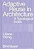 Adaptive Reuse in Architecture: A Typological Index