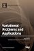 Variational Problems and Applications by Savin Treanta