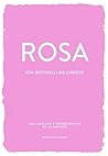 Rosa: Von Bottice...