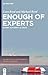 Enough of Experts by Cara Reed