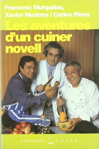 LES AVENTURES D'UN CUINER NOVELL (Paperback)