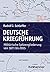 Deutsche Kriegfuhrung by Rudolf J. Schlaffer