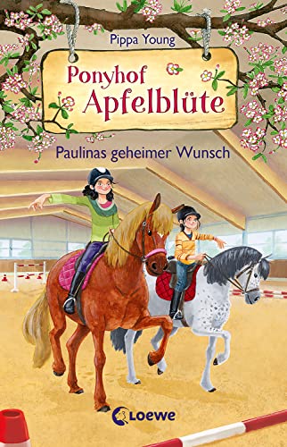 Paulinas geheimer Wunsch (Ponyhof Apfelblüte #20)
