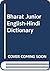 Bharat Junior English-Hindi Dictionary by A. Aggarwal