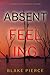 Absent Feeling (Amber Young #3) by Blake Pierce