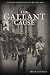 The Gallant Cause: Canadians in the Spanish Civil War 1936 - 1939