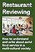 Restaurant Reviewing by Dee Adams