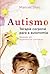 Autismo: Terapia corporal para a autonomia (Portuguese Edition)