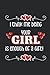 Fathers Day Gifts: I Think Me Being Your Girl Is Enough of a Gift: A Funny Journal That Makes a Great Father's Day Gift