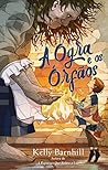 A Ogra e os Órfãos