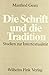 Die Schrift und die Traditi...