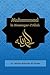 Muhammad le Messager d'Allah (French Edition)
