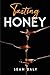 Tasting Honey