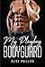 My Playboy bodyguard by Alice Phillips
