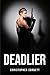 Deadlier