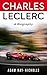 Charles Leclerc: A Biography