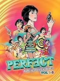 Perfect - The Collection: Volumes 1-3 of Perfect